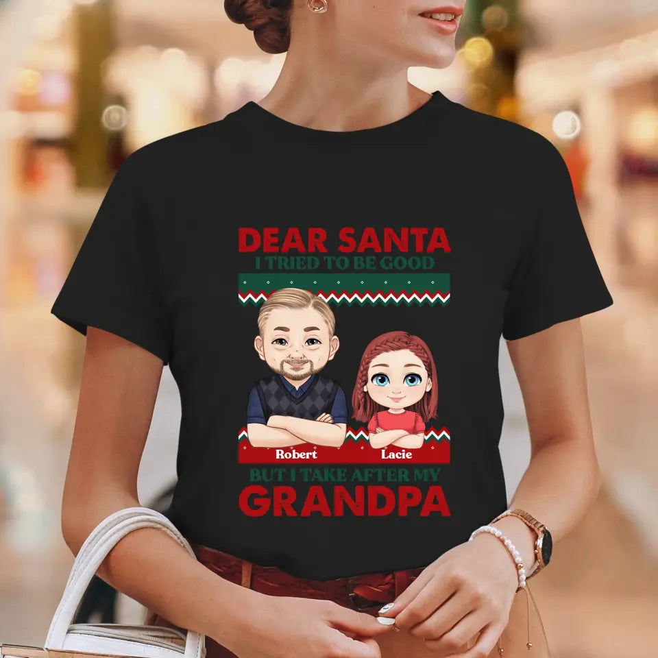 Dear Santa - Custom Quote - Personalized Gifts For Grandpa - Family T-Shirt