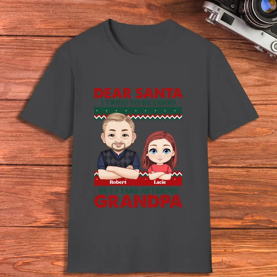 Dear Santa - Custom Quote - Personalized Gifts For Grandpa - Family T-Shirt