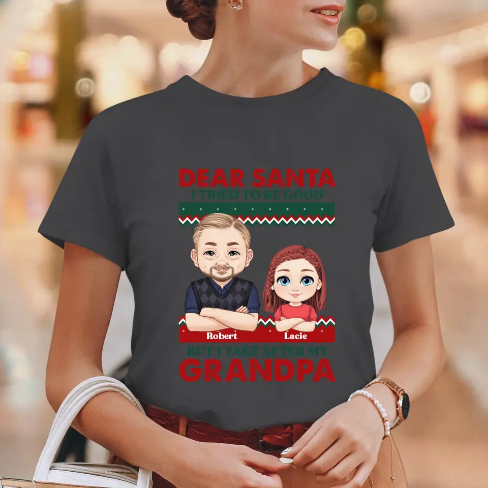 Dear Santa - Custom Quote - Personalized Gifts For Grandpa - Family T-Shirt