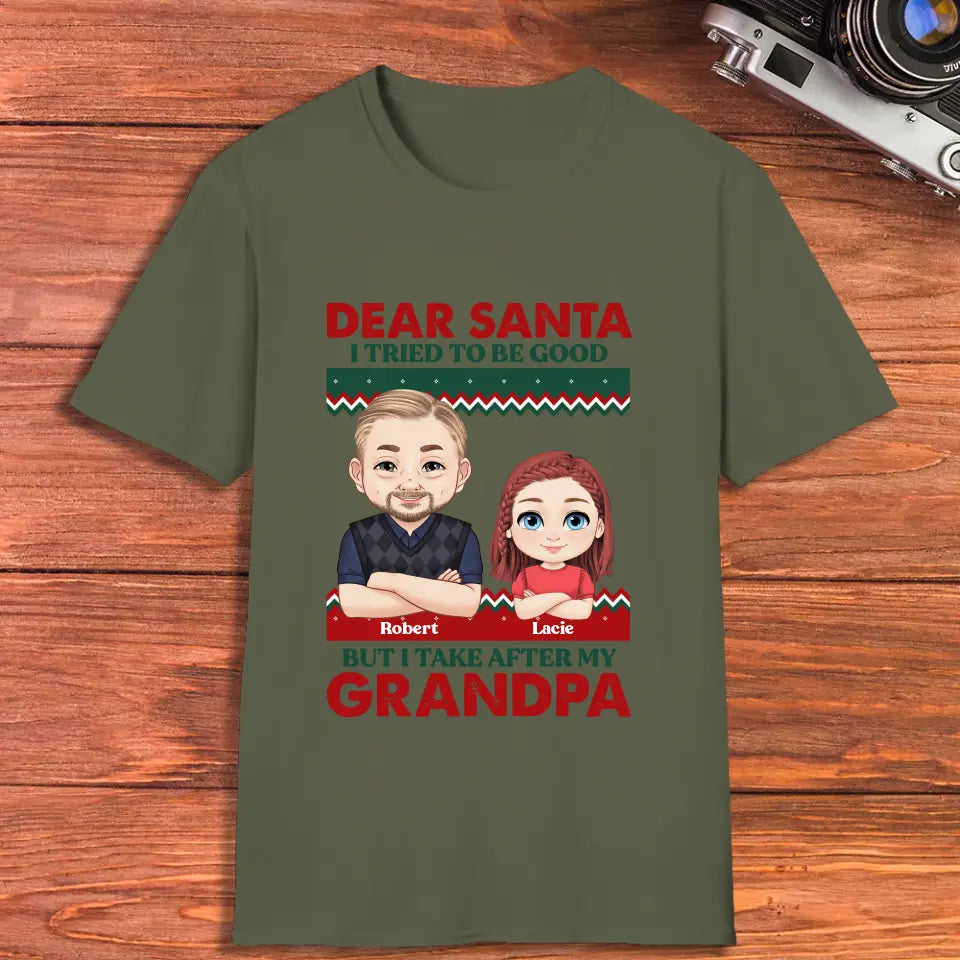 Dear Santa - Custom Quote - Personalized Gifts For Grandpa - Family T-Shirt