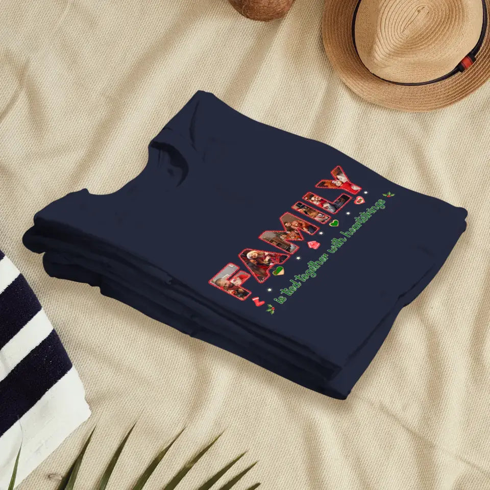 Family Is Tied Together With Heartstrings - Custom Photo - Personalized Gifts For Family - T-shirt