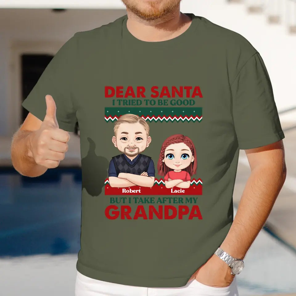 Dear Santa - Custom Quote - Personalized Gifts For Grandpa - Family T-Shirt