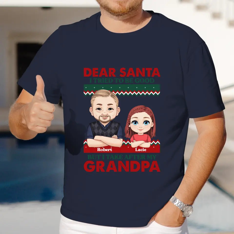 Dear Santa - Custom Quote - Personalized Gifts For Grandpa - Family T-Shirt