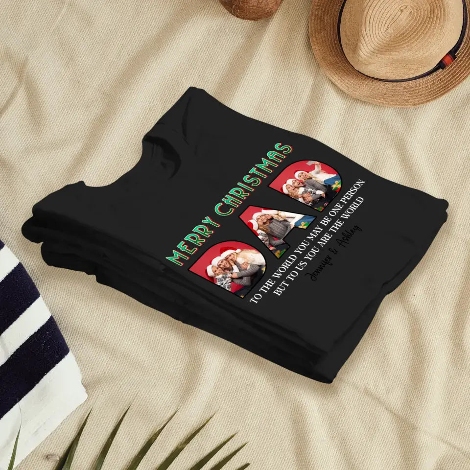 Merry Christmas Daddy - Custom Photo - Personalized Gifts For Dad - T-shirt