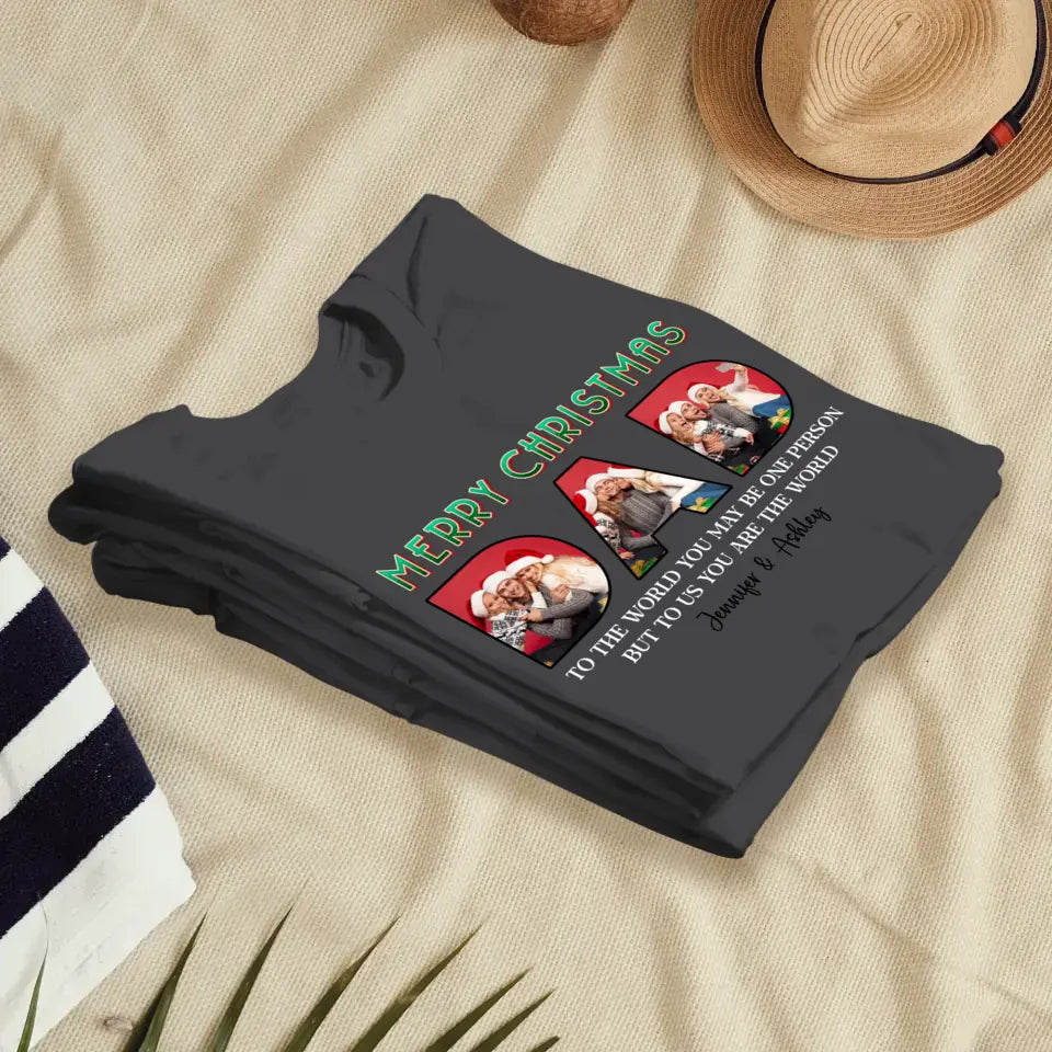 Merry Christmas Daddy - Custom Photo - Personalized Gifts For Dad - T-shirt