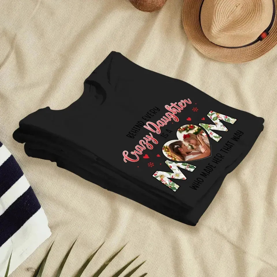 The Love Between Daughter & Mom - Custom Photo - Personalized Gifts For Mom - T-shirt