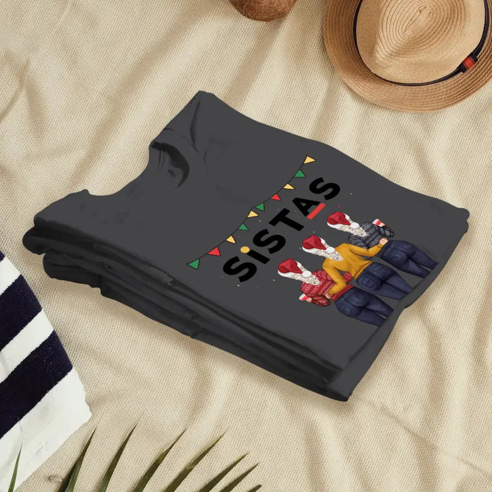 Sisters - Custom Quote - Personalized Gifts For Besties - T-shirt