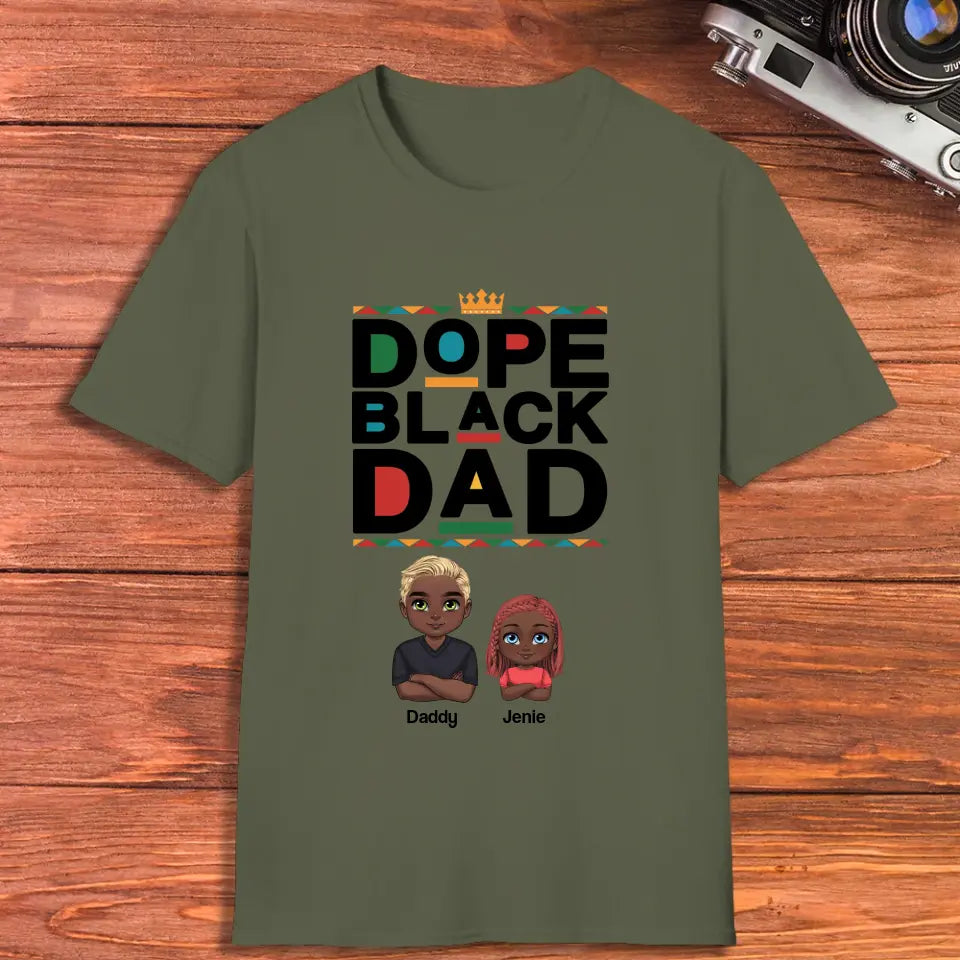 Dope Black Daddy - Personalized Family T-Shirt