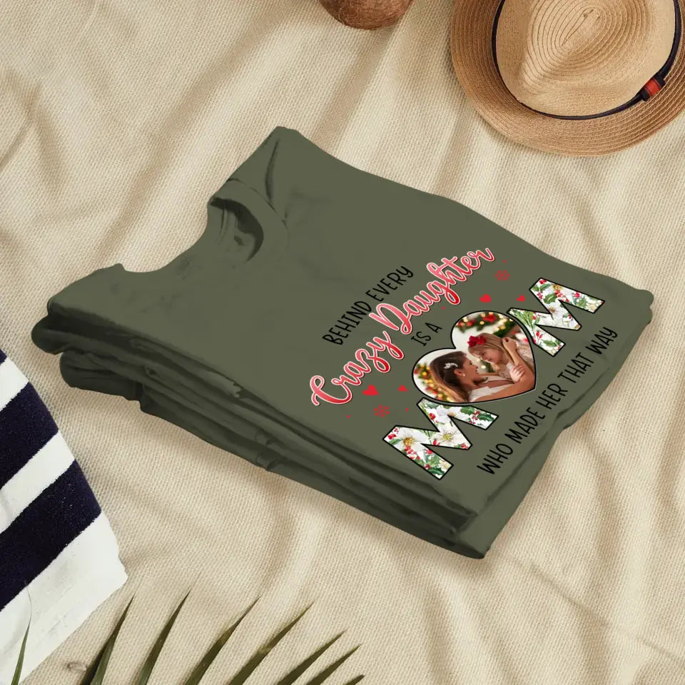 The Love Between Daughter & Mom - Custom Photo - Personalized Gifts For Mom - Family T-Shirt