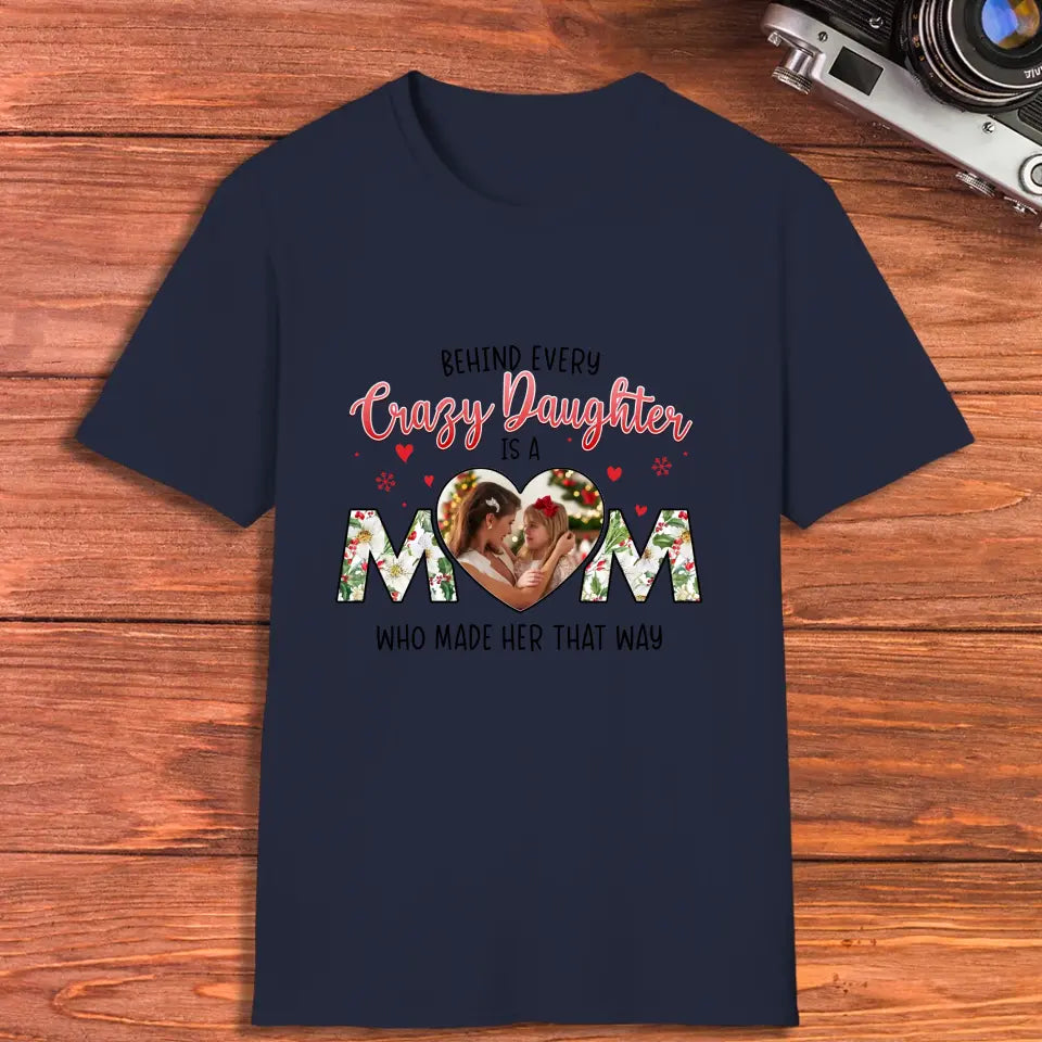 The Love Between Daughter & Mom - Custom Photo - Personalized Gifts For Mom - Family T-Shirt