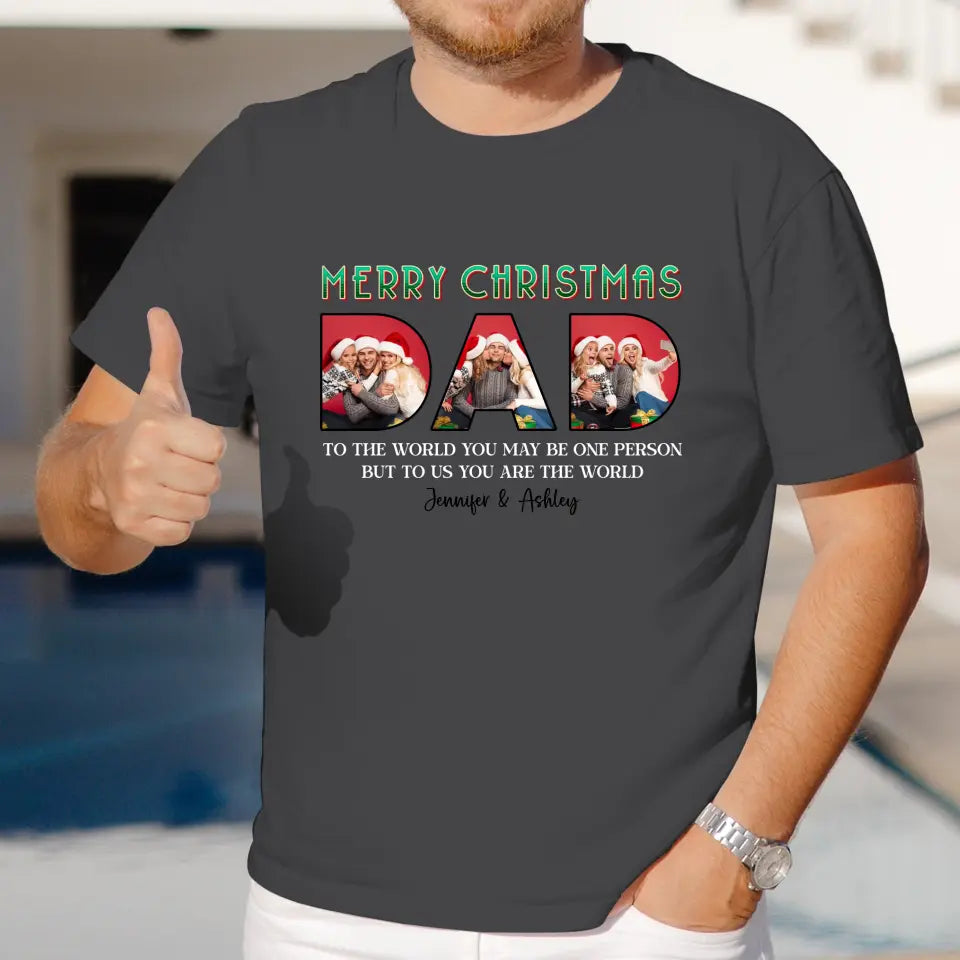 Merry Christmas Daddy - Custom Photo - Personalized Gifts For Dad - Family T-Shirt
