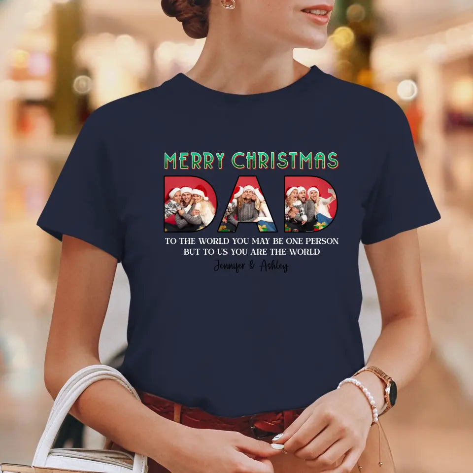 Merry Christmas Daddy - Custom Photo - Personalized Gifts For Dad - Family T-Shirt