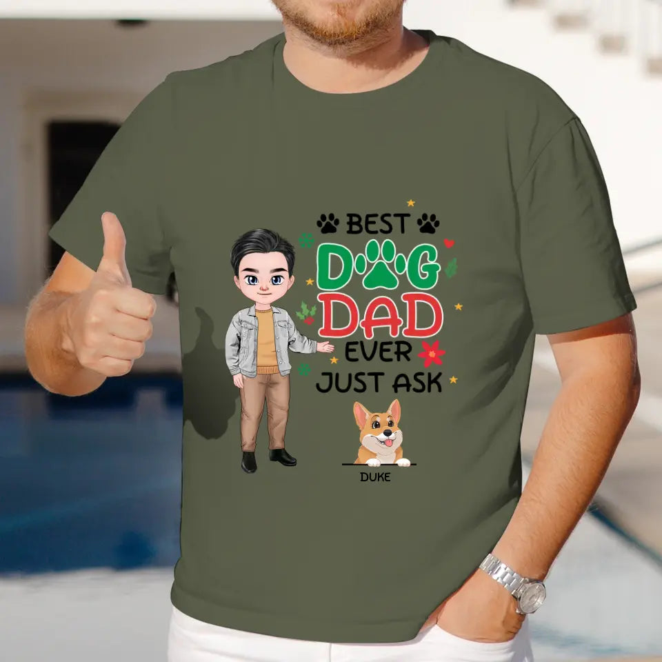 Best Dog Dad Ever, Just Ask - Custom Quote - Personalized Gifts For Dog Lovers - Unisex Hoodie