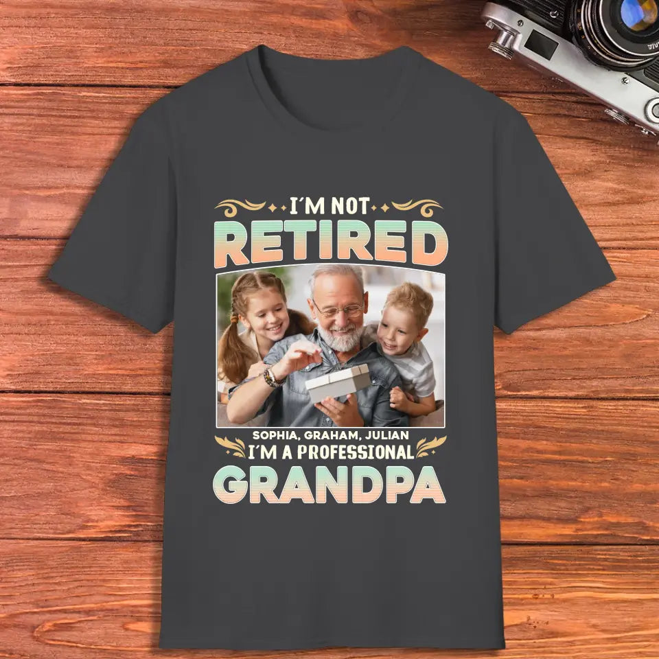 I'm Not Retired, I'm A Professional Grandpa - Custom Photo - Personalized Gifts For Grandpa - Sweater