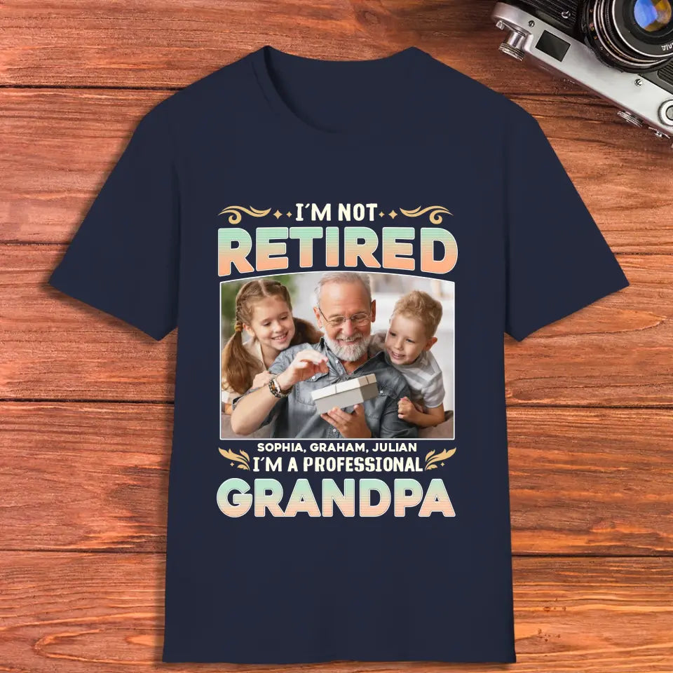 I'm Not Retired, I'm A Professional Grandpa - Custom Photo - Personalized Gifts For Grandpa - Sweater