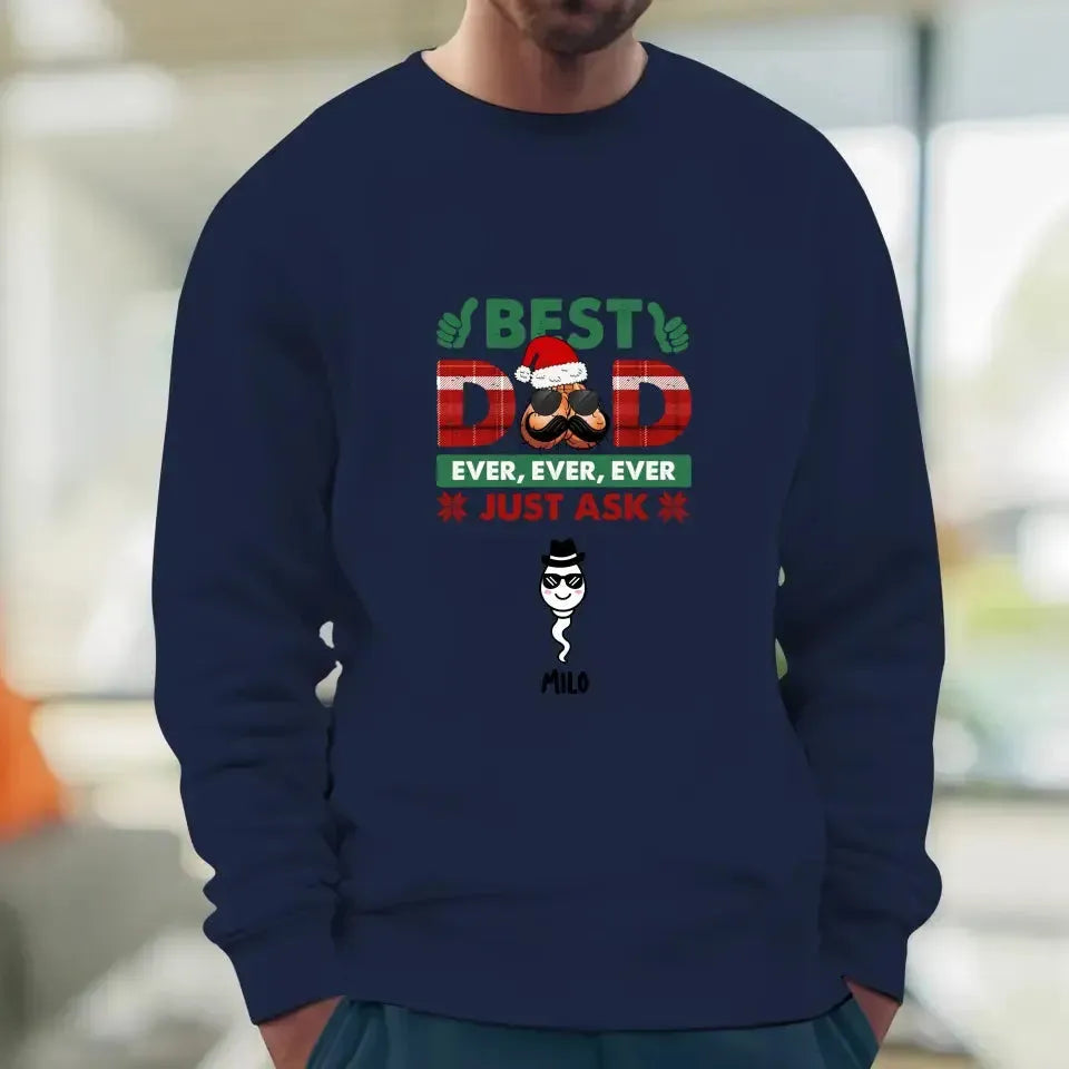 Best Dad Ever, Ever - Custom Name - Personalized Gifts For Dad - Sweater