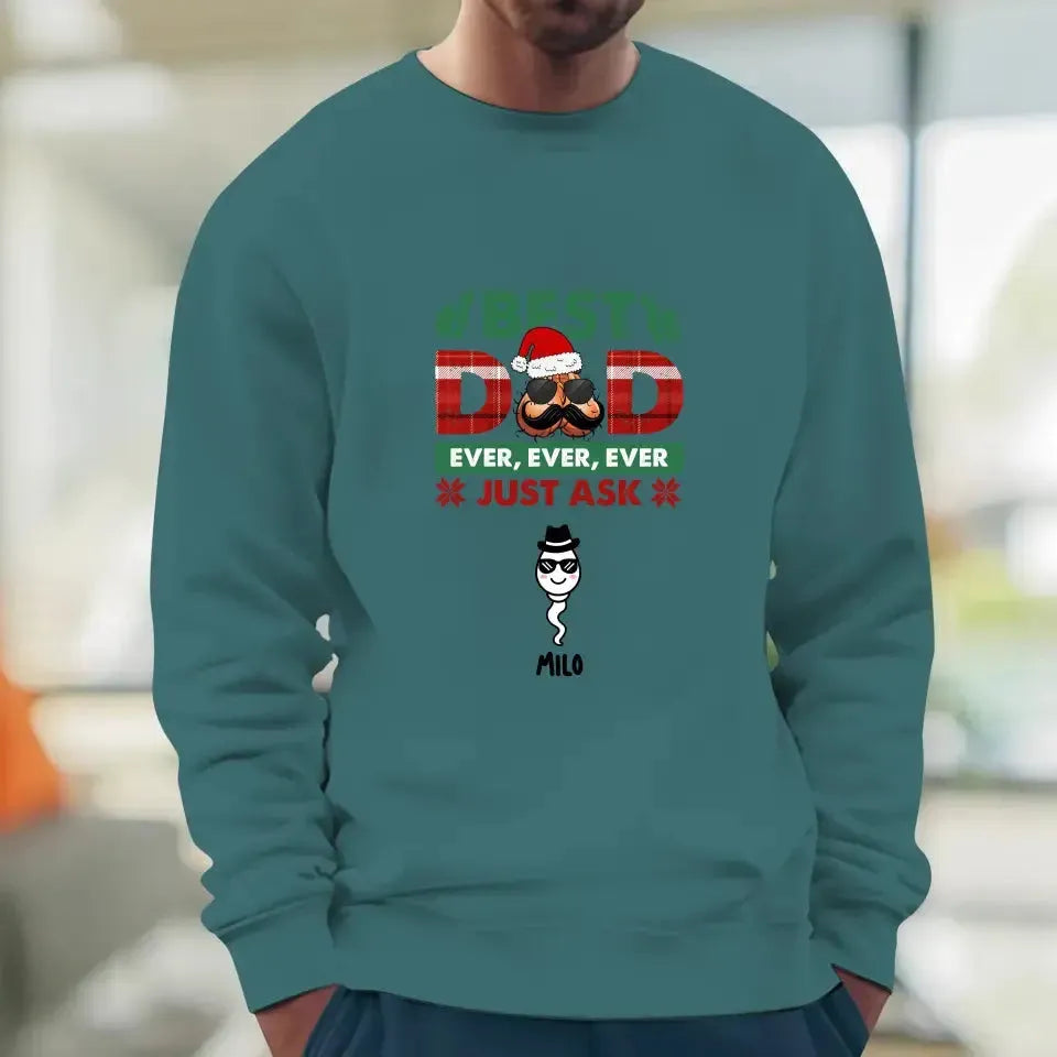 Best Dad Ever, Ever - Custom Name - Personalized Gifts For Dad - Sweater