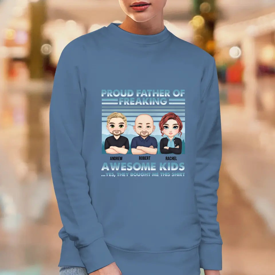 Proud Father Of Freaking Kids - Custom Quote - Personalized Gifts for Dad - Unisex Sweater