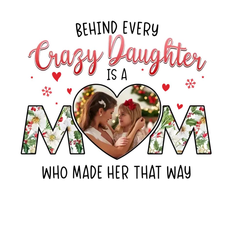 The Love Between Daughter & Mom - Custom Photo - Personalized Gifts For Mom - T-shirt