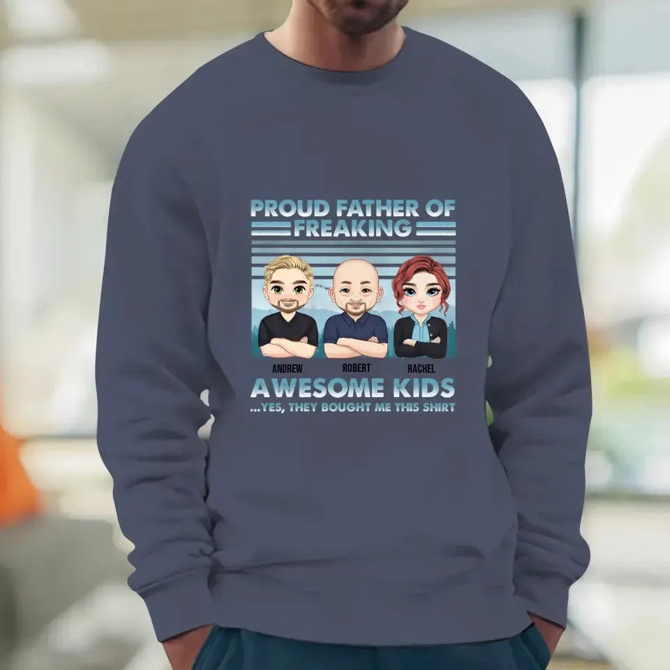 Proud Father Of Freaking Kids - Custom Quote - Personalized Gifts for Dad - Unisex Sweater