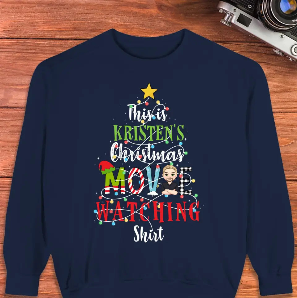 This Is My Christmas Movie Watching Shirt -  Custom Name - Personalized Gifts For Family - Sweater