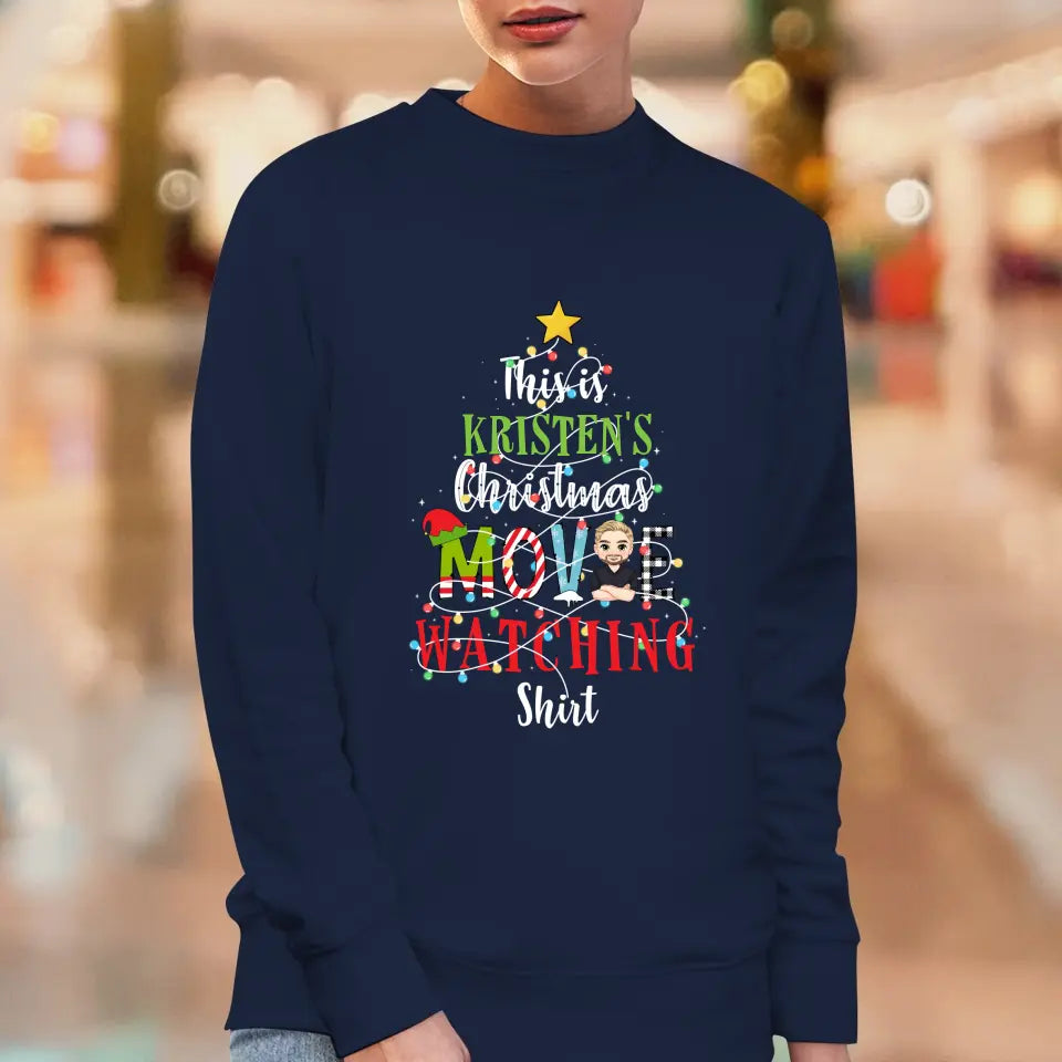 This Is My Christmas Movie Watching Shirt -  Custom Name - Personalized Gifts For Family - Sweater