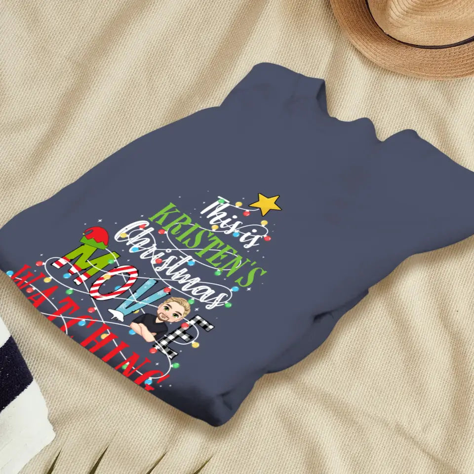 This Is My Christmas Movie Watching Shirt -  Custom Name - Personalized Gifts For Family - Sweater