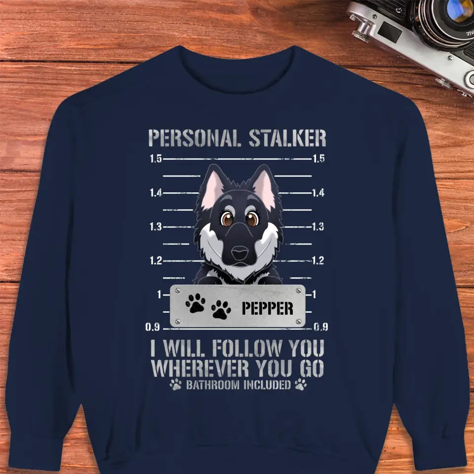 Personal Stalker - Custom Pet - Personalized Gifts for Dog Lovers - Unisex Sweater