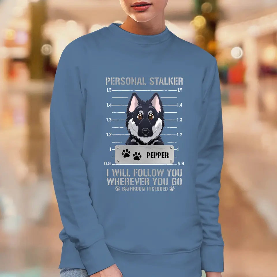 Personal Stalker - Custom Pet - Personalized Gifts for Dog Lovers - Unisex Sweater