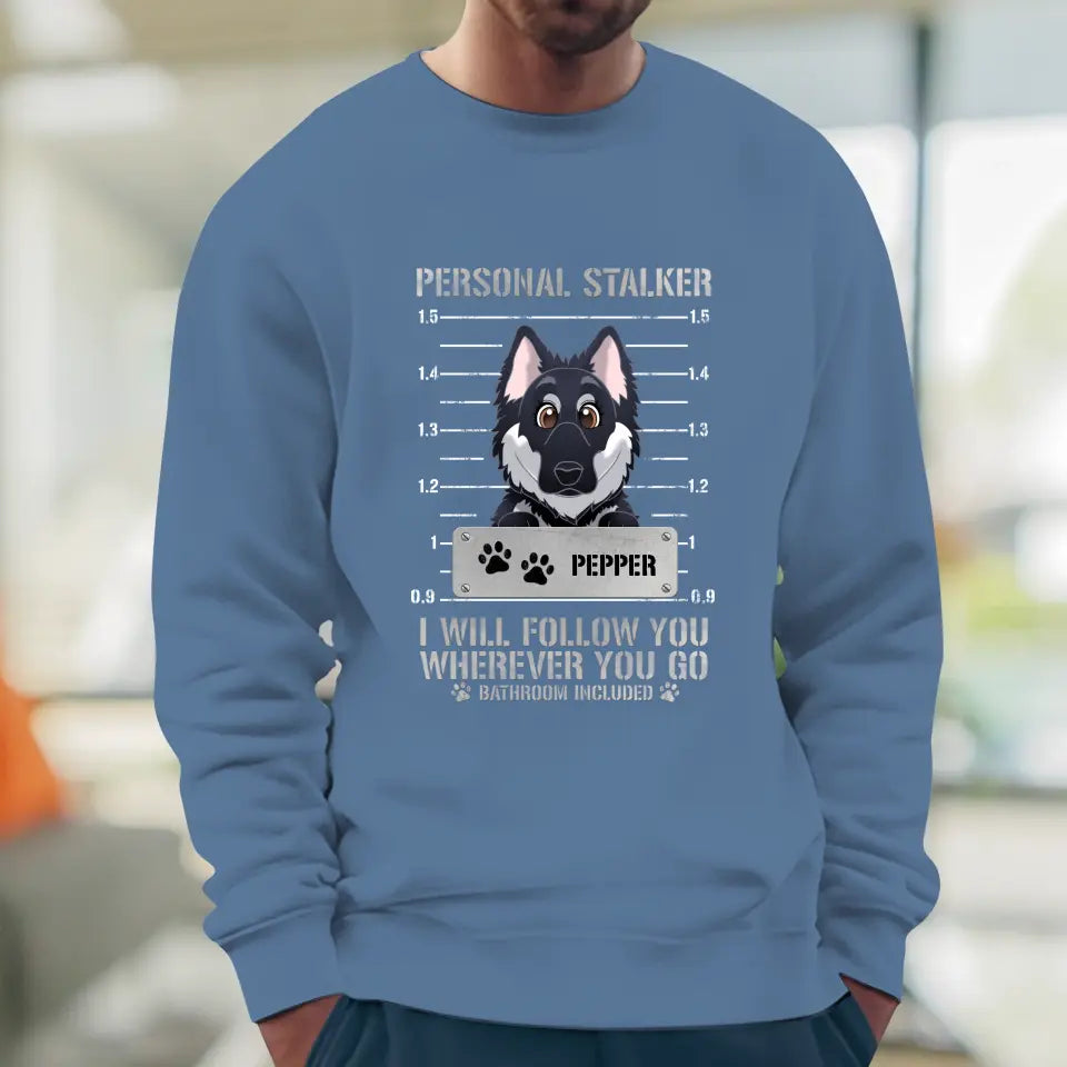 Personal Stalker - Custom Pet - Personalized Gifts for Dog Lovers - Unisex Sweater