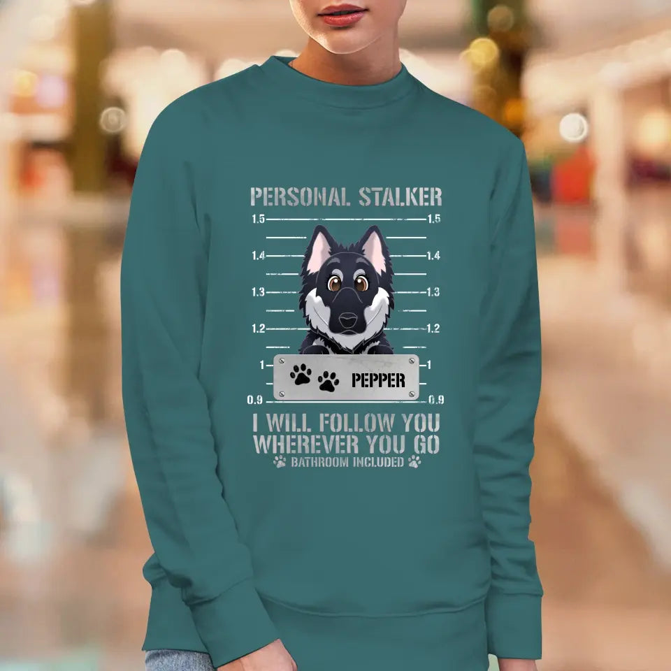 Personal Stalker - Custom Pet - Personalized Gifts for Dog Lovers - Unisex Sweater