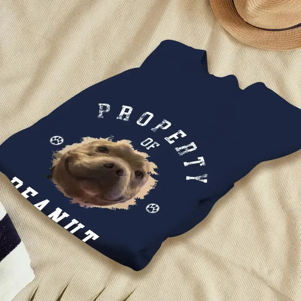 Dog Property - Custom Photo - Personalized Gifts For Dog Lovers - Unisex T-shirt