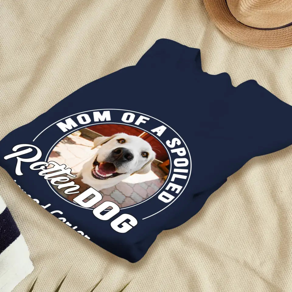 Spoiled Rotten - Custom Photo - Personalized Gifts For Dog Lovers - Unisex T-shirt