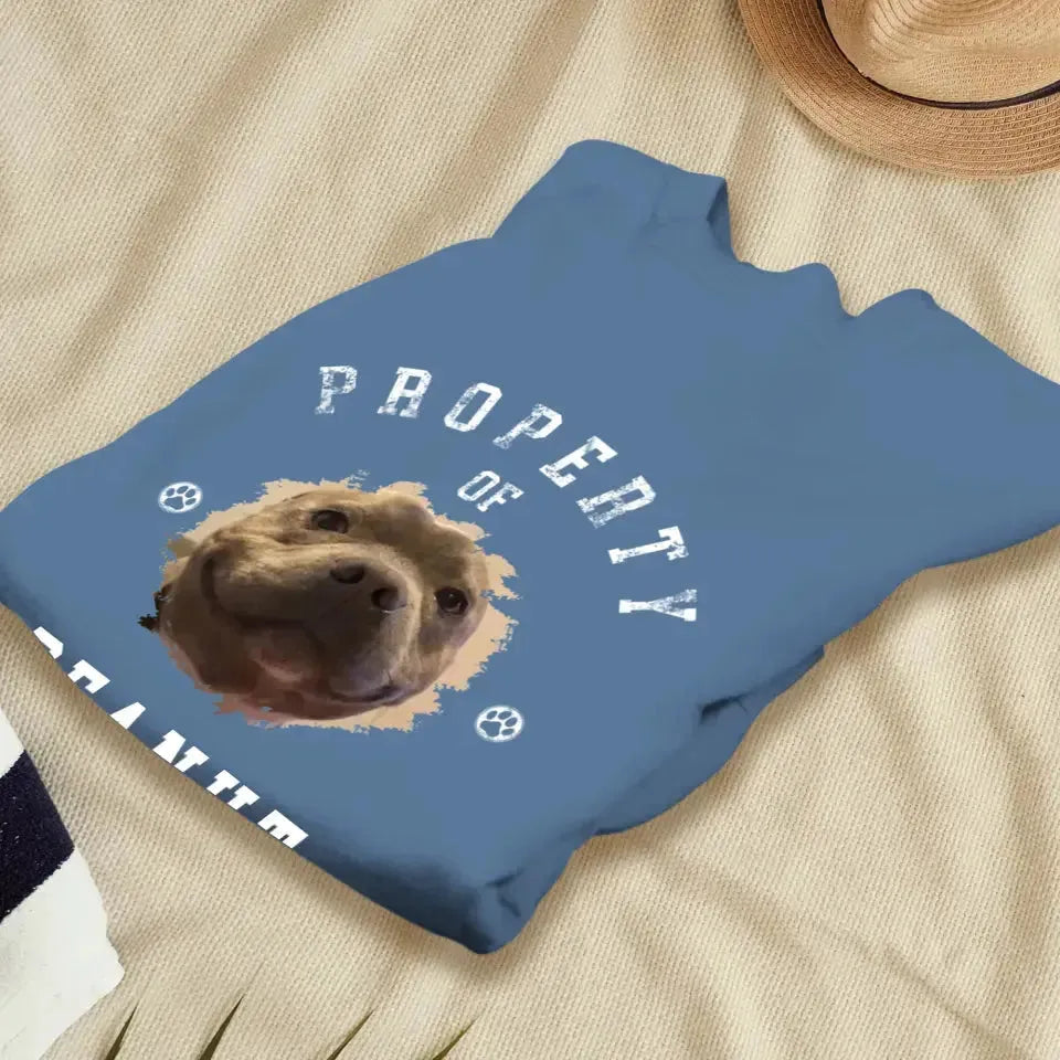 Dog Property - Custom Photo - Personalized Gifts For Dog Lovers - Unisex T-shirt