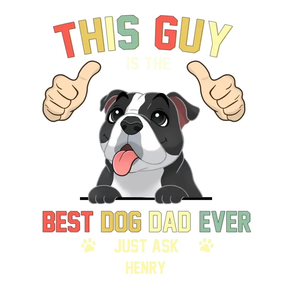 This Is The Best Dog Dad - Custom Name - Personalized Gifts For Dog Lovers - Unisex T-shirt