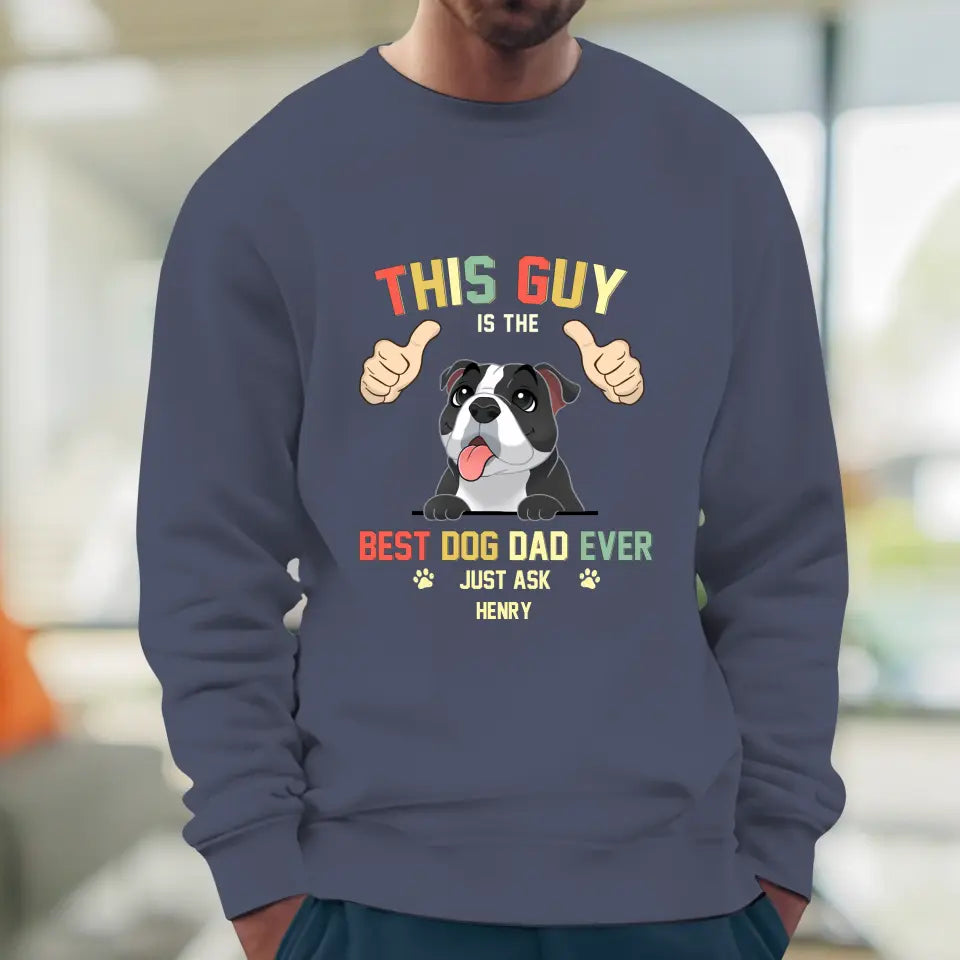 This Is The Best Dog Dad -  Custom Name - Personalized Gifts for Dog Lovers - Unisex Sweater