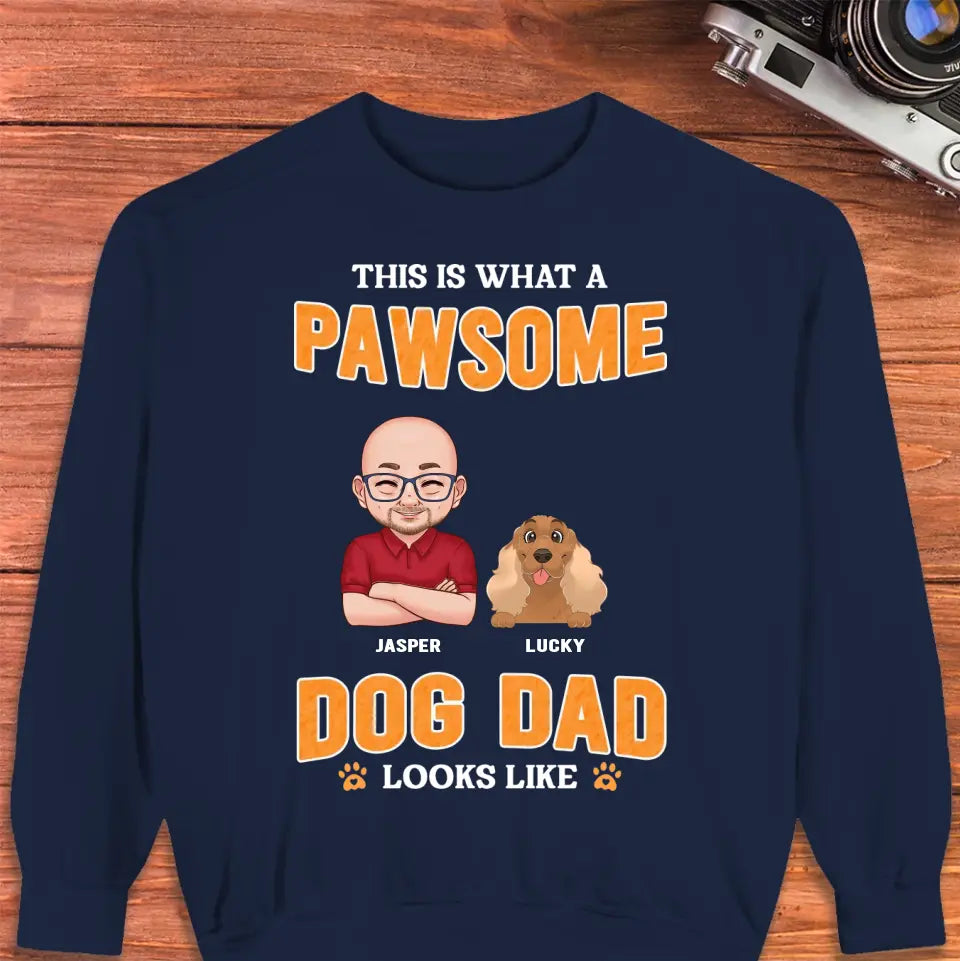 This Is What A Pawsome Dog Dad Looks Like - Custom Name - Personalized Gifts for Dog Lovers - Unisex Sweater