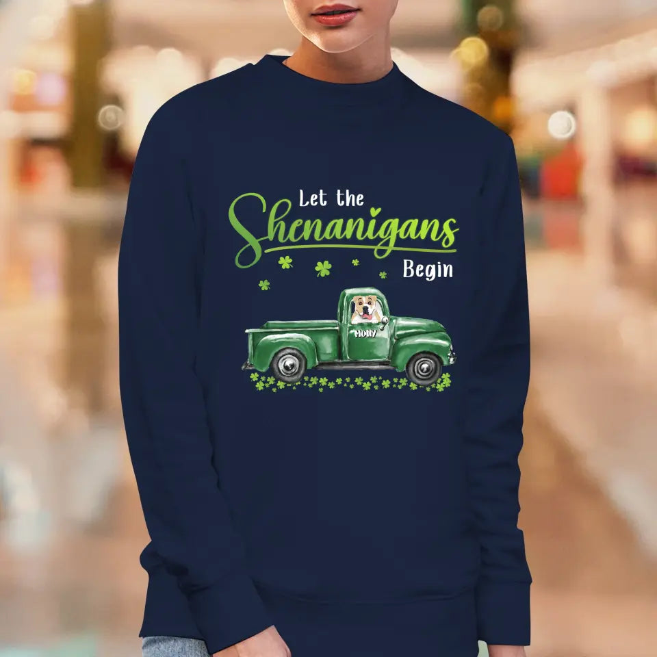 Let The Shenanigans Begin St. Patrick's Day - Custom Name - Personalized Gifts for Dog Lovers - Unisex T-Shirt