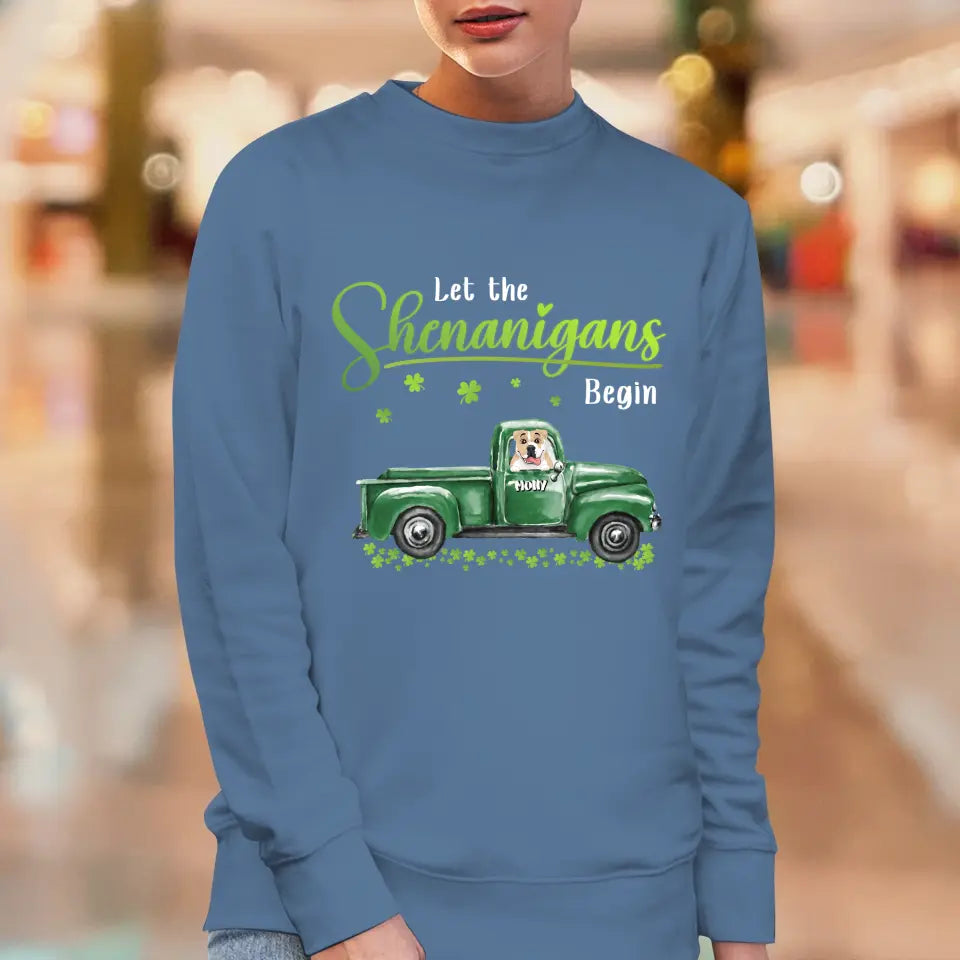 Let The Shenanigans Begin St. Patrick's Day - Custom Name - Personalized Gifts for Dog Lovers - Unisex T-Shirt