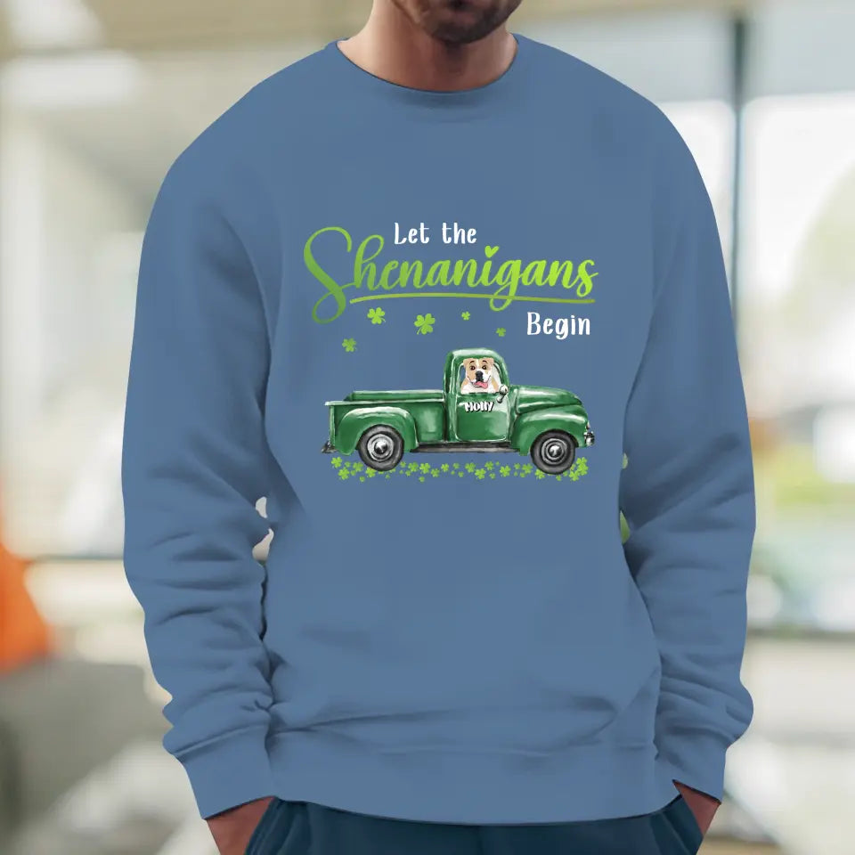 Let The Shenanigans Begin St. Patrick's Day - Custom Name - Personalized Gifts for Dog Lovers - Unisex T-Shirt