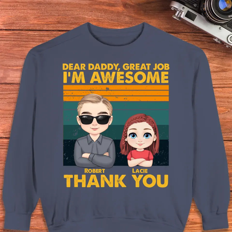 Dear Daddy Great Job - Personalized Gifts For Dad - Unisex Sweater