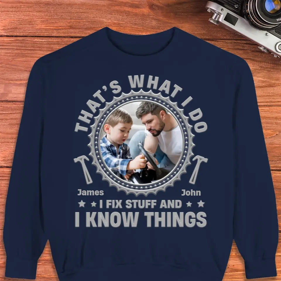 I Fix Stuff - Personalized Gifts For Dad - Unisex Sweater