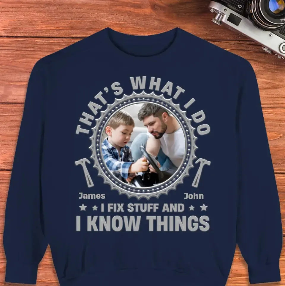 I Fix Stuff - Personalized Gifts For Dad - Unisex Sweater