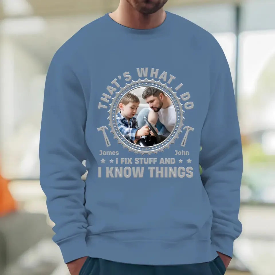 I Fix Stuff - Personalized Gifts For Dad - Unisex Sweater