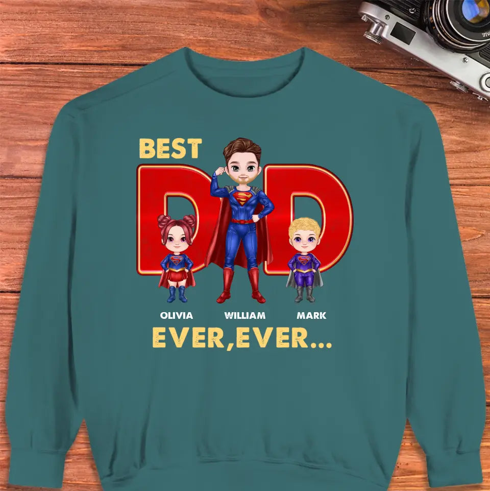 Best Dad Ever Ever - Custom Name - Personalized Gifts For Dad - Sweater