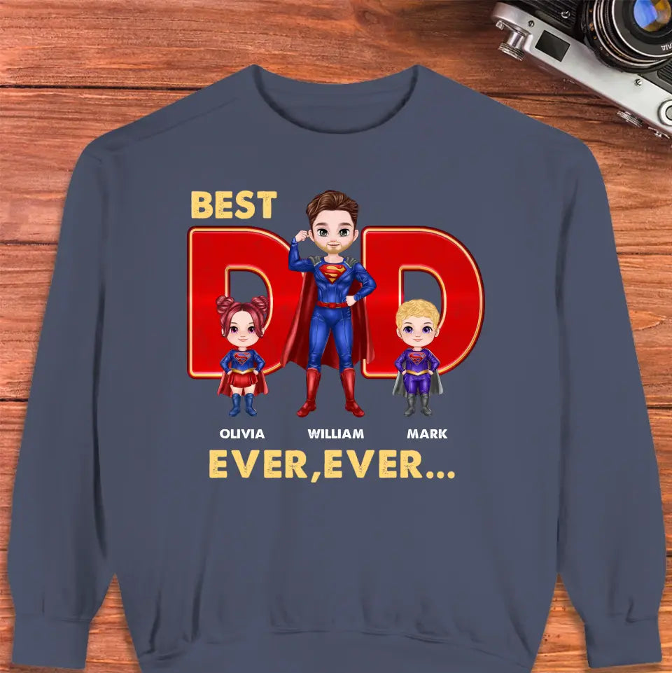 Best Dad Ever Ever - Custom Name - Personalized Gifts For Dad - Sweater