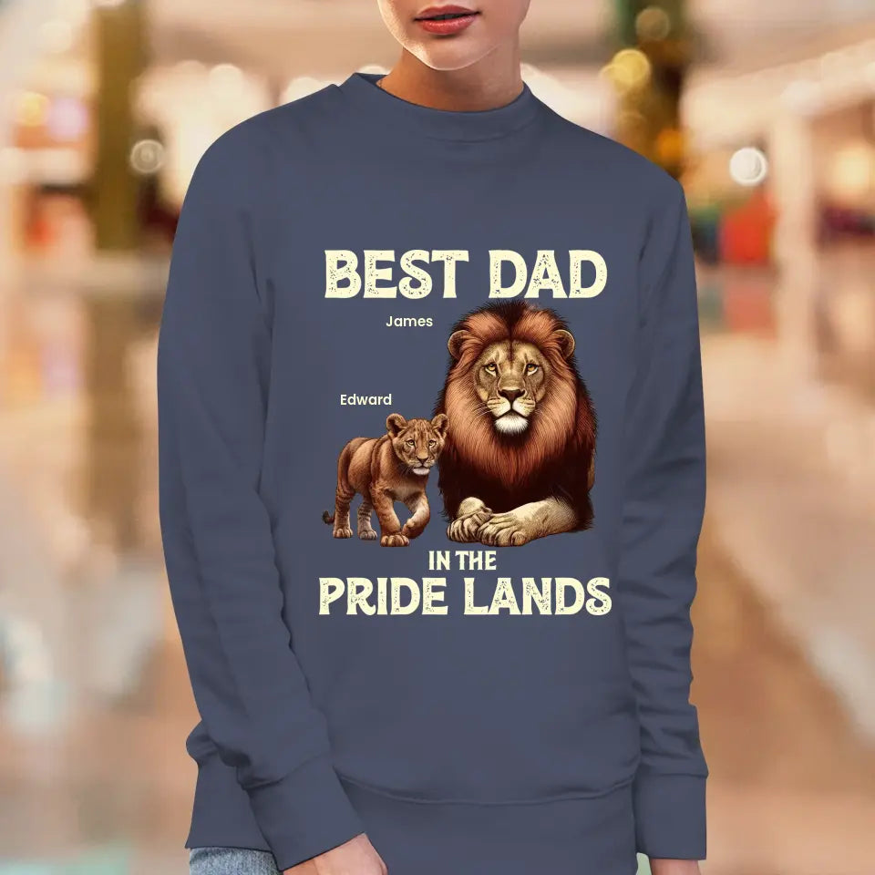 Best Dad In Pride Lands - Custom Name - Personalized Gifts For Dad - T-shirt