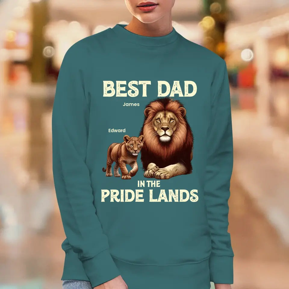 Best Dad In Pride Lands - Custom Name - Personalized Gifts For Dad - Hoodie