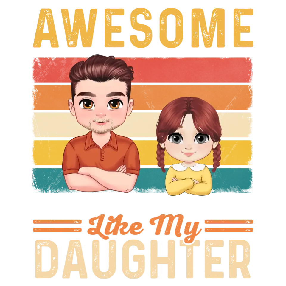 Awesome Like My Daughter - Custom Name - Personalized Gifts For Dad - Sweater