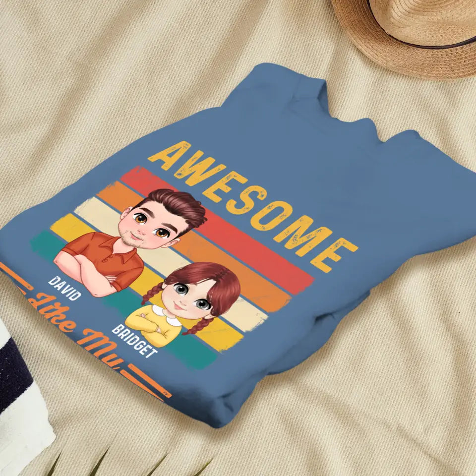 Awesome Like My Daughter - Custom Name - Personalized Gifts For Dad - T-Shirt